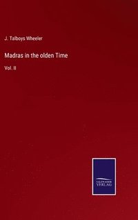 bokomslag Madras in the olden Time