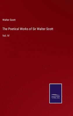 Poetical Works of Sir Walter Scott