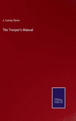 bokomslag Trooper's Manual