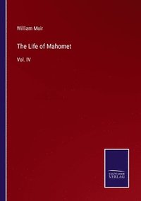 bokomslag The Life of Mahomet
