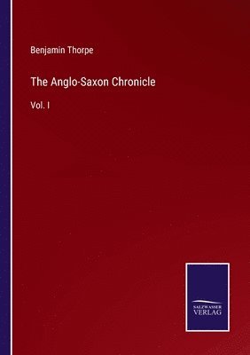 bokomslag The Anglo-Saxon Chronicle