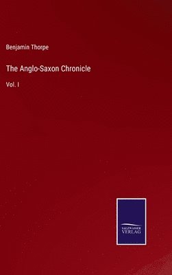 bokomslag The Anglo-Saxon Chronicle