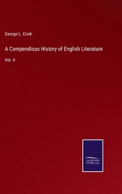 A Compendious History of English Literature 1