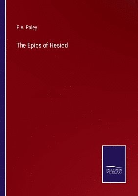 bokomslag The Epics of Hesiod