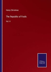 bokomslag The Republic of Fools