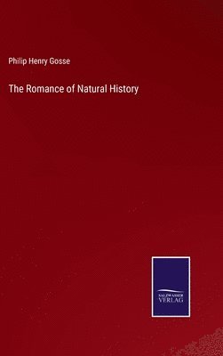 The Romance of Natural History 1