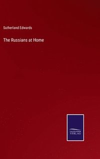 bokomslag The Russians at Home