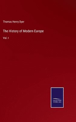 The History of Modern Europe 1