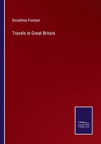 bokomslag Travels in Great Britain