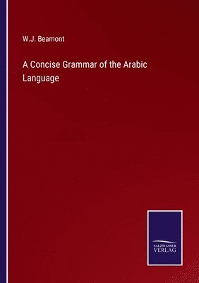 Concise Grammar of the Arabic Language