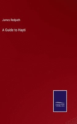 bokomslag Guide to Hayti