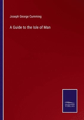 bokomslag A Guide to the Isle of Man