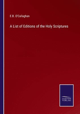 bokomslag A List of Editions of the Holy Scriptures