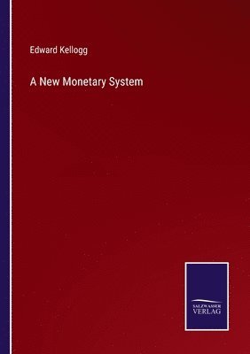 A New Monetary System 1