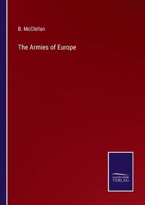 The Armies of Europe 1