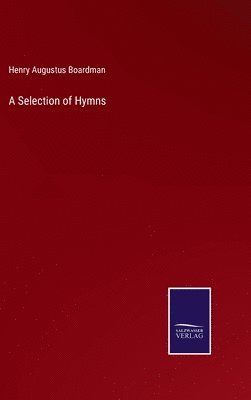 bokomslag A Selection of Hymns