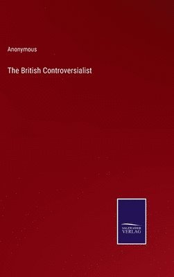 bokomslag The British Controversialist