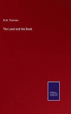 bokomslag Land and the Book