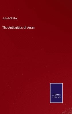Antiquities of Arran