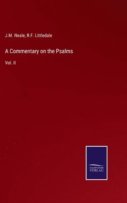 A Commentary on the Psalms 1