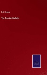bokomslag The Cornish Ballads