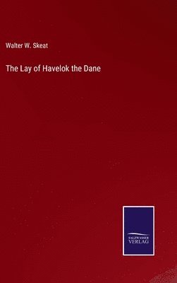 The Lay of Havelok the Dane 1