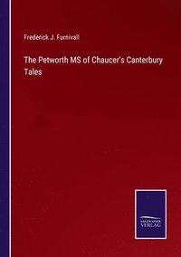 bokomslag The Petworth MS of Chaucer's Canterbury Tales