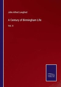 bokomslag Century of Birmingham Life