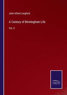 A Century of Birmingham Life 1