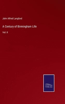 bokomslag A Century of Birmingham Life