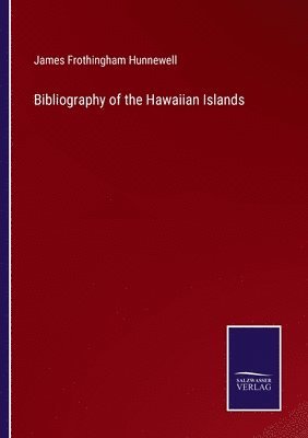 Bibliography of the Hawaiian Islands
