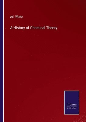 bokomslag History of Chemical Theory