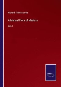bokomslag Manual Flora of Madeira