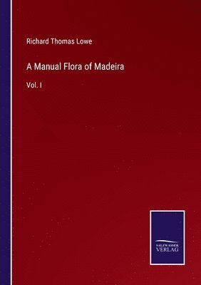 bokomslag Manual Flora of Madeira