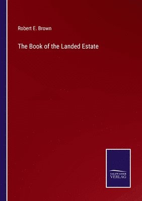 Robert E Brown - Book of the Landed Estate, Häftad
