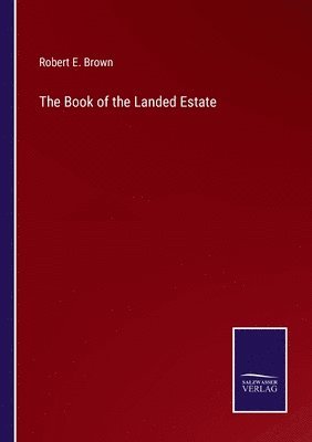 The Book of the Landed Estate 1