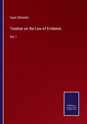 bokomslag Treatise on the Law of Evidence