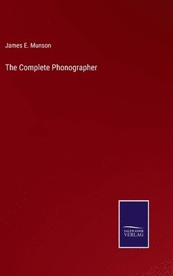 The Complete Phonographer 1