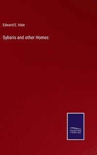 bokomslag Sybaris and other Homes