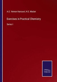 bokomslag Exercises in Practical Chemistry