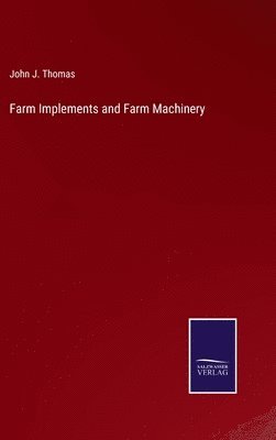 Farm Implements and Farm Machinery 1