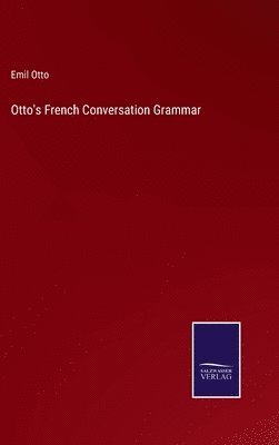 Otto's French Conversation Grammar 1