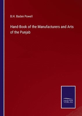 bokomslag Hand-Book of the Manufacturers and Arts of the Punjab