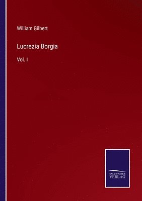 bokomslag Lucrezia Borgia