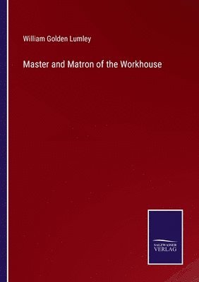 bokomslag Master and Matron of the Workhouse