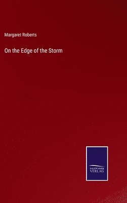 On the Edge of the Storm 1