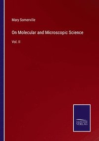 bokomslag On Molecular and Microscopic Science