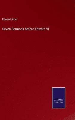 Seven Sermons before Edward VI 1