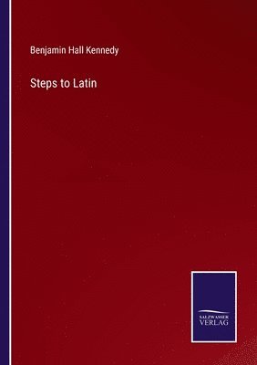 Steps to Latin