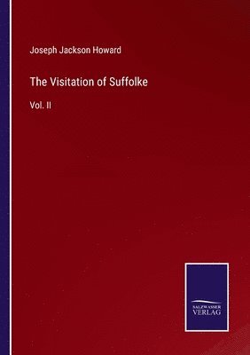 Visitation of Suffolke
